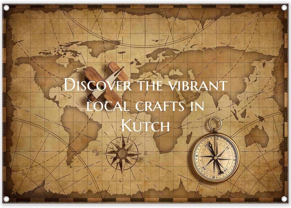 Discover the vibrant local crafts in Kutch