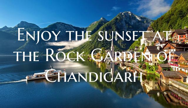 Enjoy the sunset at the Rock Garden of Chandigarh