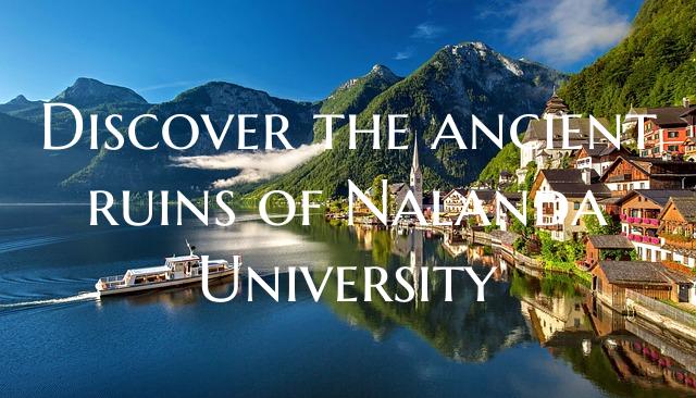 Discover the ancient ruins of Nalanda University